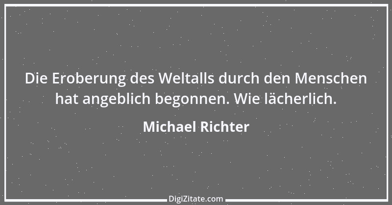 Zitat von Michael Richter 163