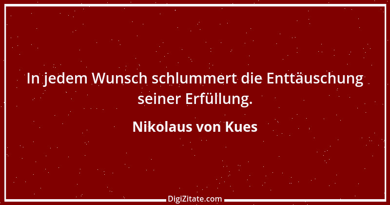 Zitat von Nikolaus von Kues 22