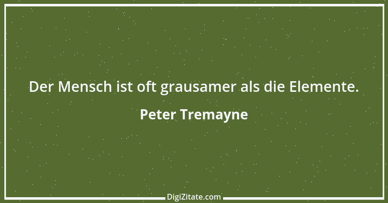 Zitat von Peter Tremayne 127