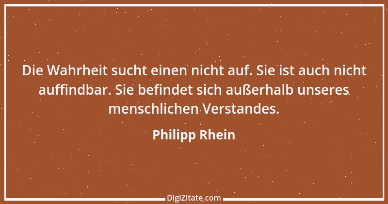 Zitat von Philipp Rhein 5