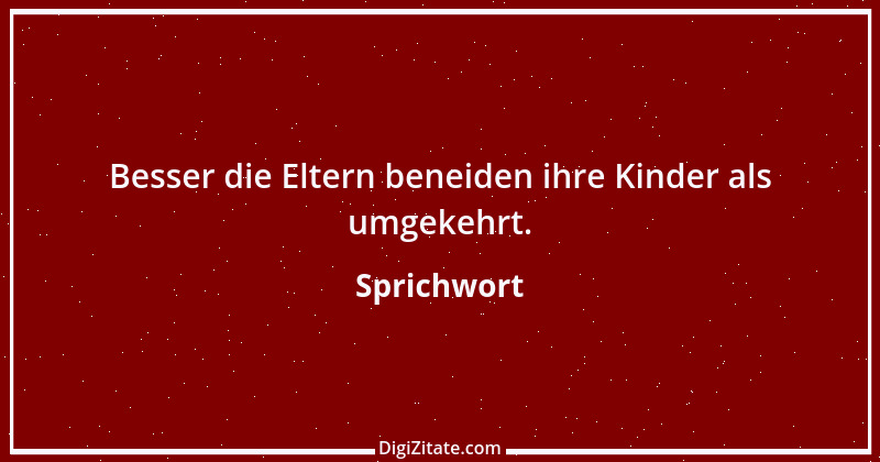 Zitat von Sprichwort 10298