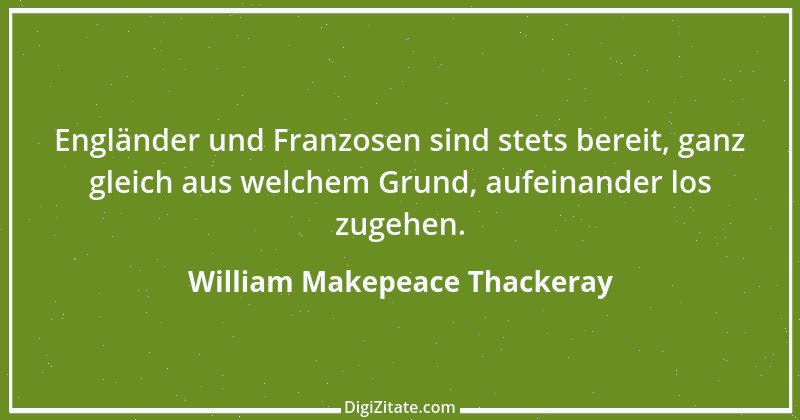 Zitat von William Makepeace Thackeray 42