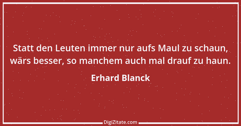 Zitat von Erhard Blanck 1862