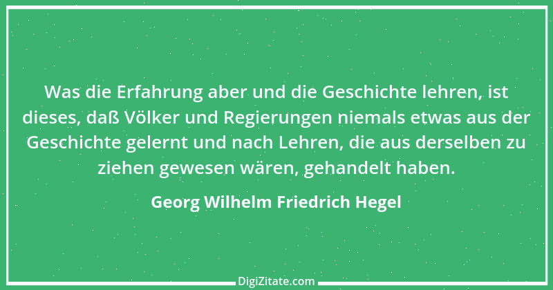 Zitat von Georg Wilhelm Friedrich Hegel 13