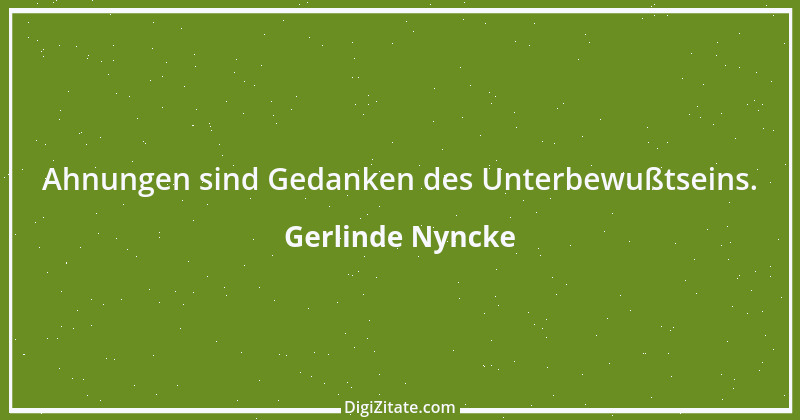 Zitat von Gerlinde Nyncke 25