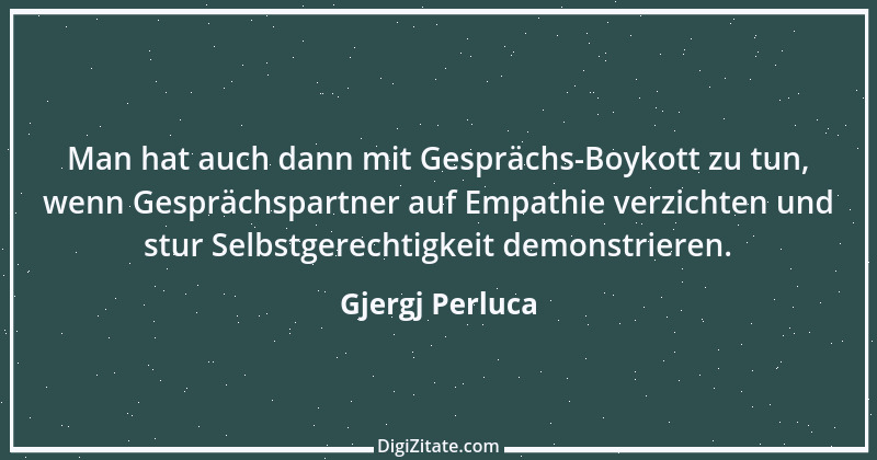 Zitat von Gjergj Perluca 12