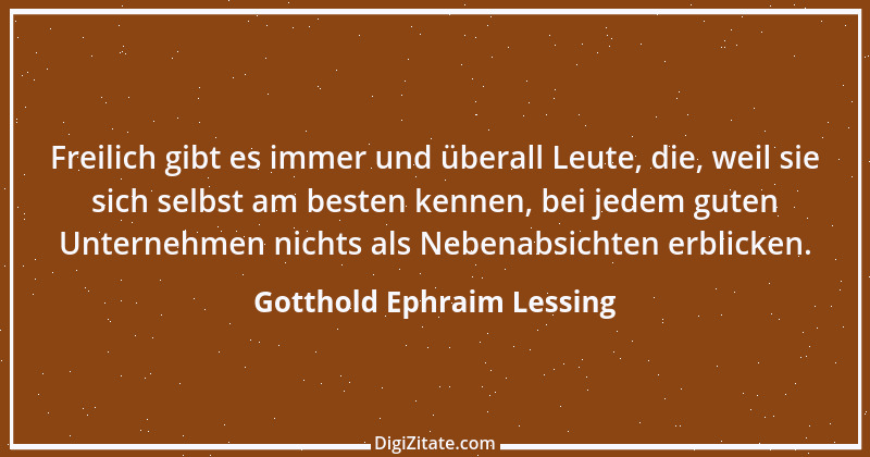 Zitat von Gotthold Ephraim Lessing 229