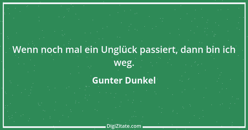 Zitat von Gunter Dunkel 1