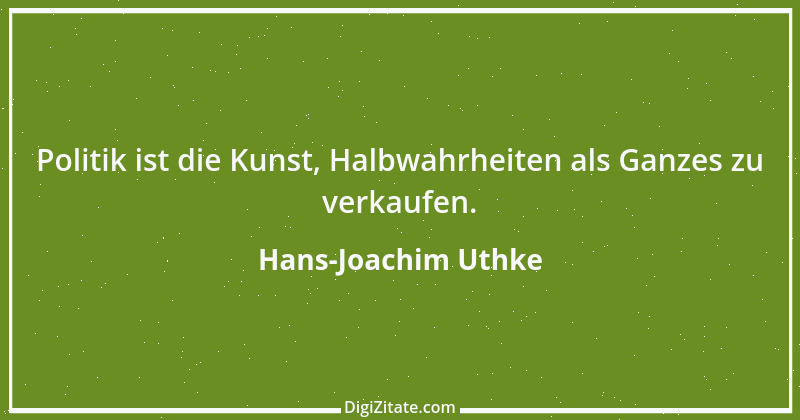 Zitat von Hans-Joachim Uthke 1