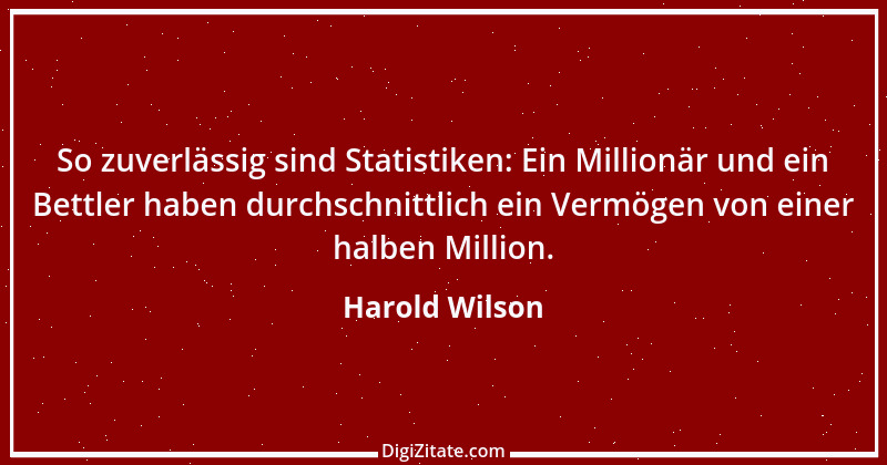 Zitat von Harold Wilson 8