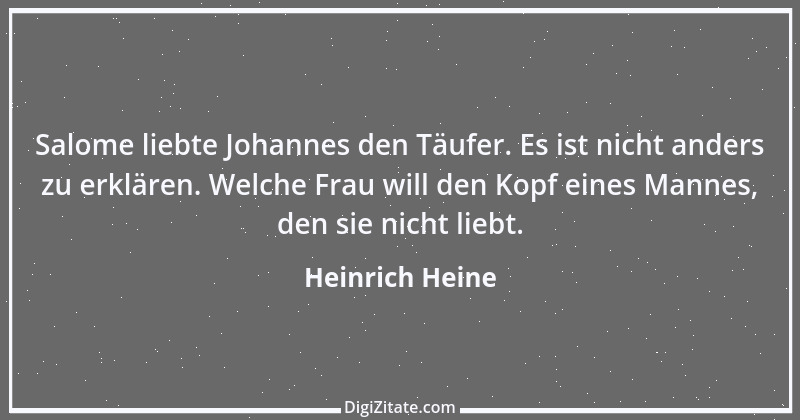 Zitat von Heinrich Heine 222