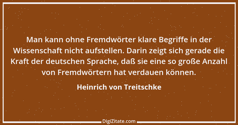 Zitat von Heinrich von Treitschke 16