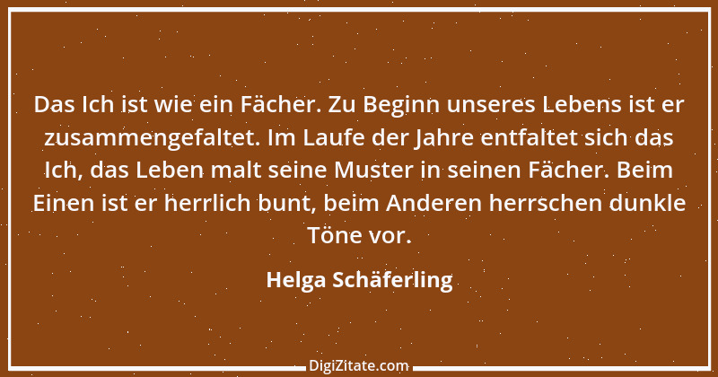 Zitat von Helga Schäferling 62