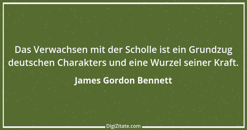 Zitat von James Gordon Bennett 3