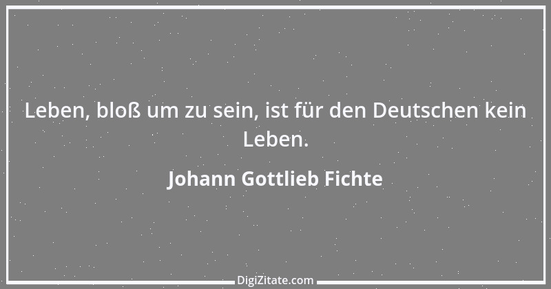 Zitat von Johann Gottlieb Fichte 1