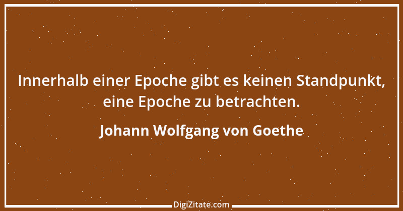 Zitat von Johann Wolfgang von Goethe 1307