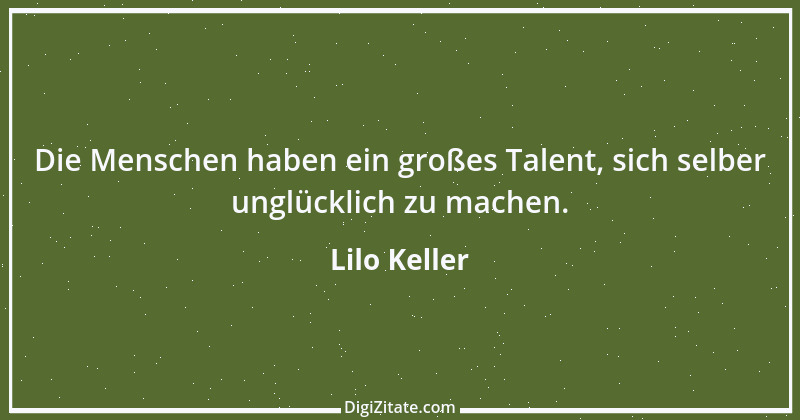 Zitat von Lilo Keller 7