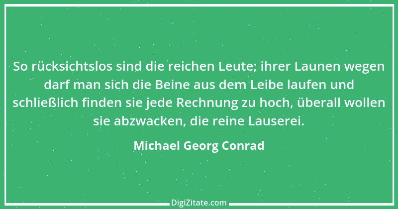 Zitat von Michael Georg Conrad 9