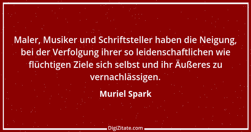 Zitat von Muriel Spark 15