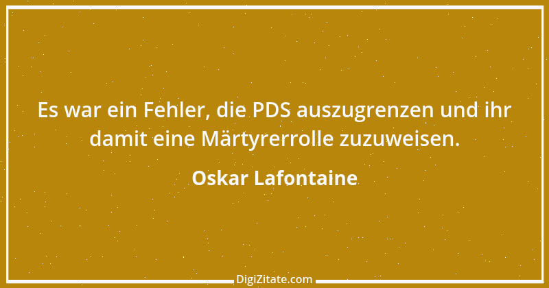 Zitat von Oskar Lafontaine 36