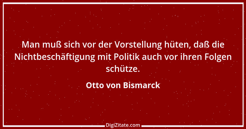 Zitat von Otto von Bismarck 5