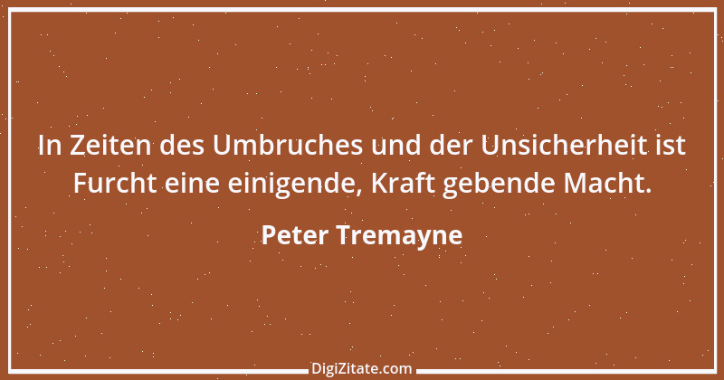 Zitat von Peter Tremayne 128