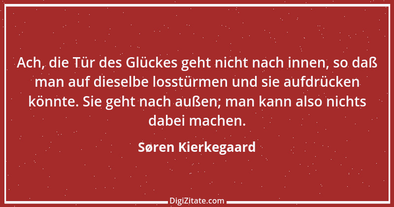 Zitat von Søren Kierkegaard 50