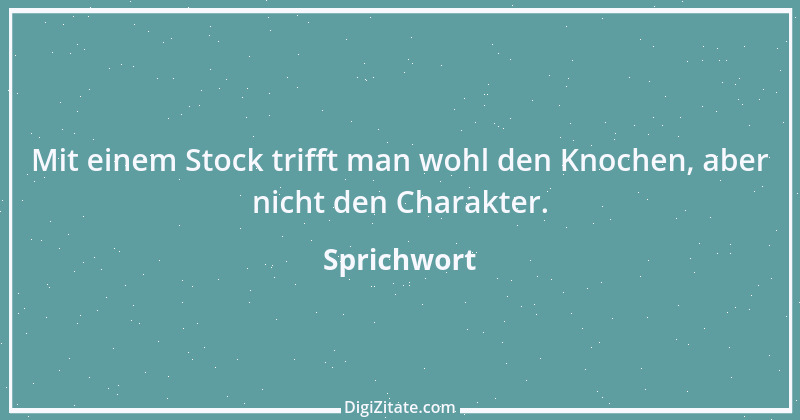 Zitat von Sprichwort 2299