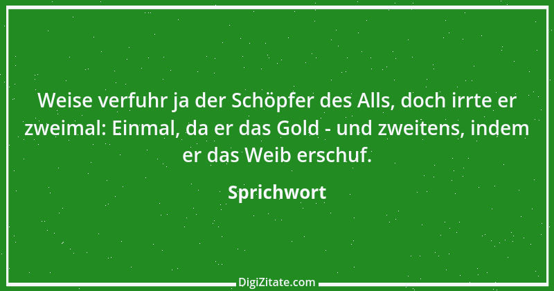 Zitat von Sprichwort 8299