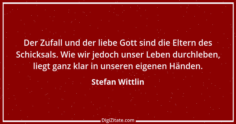 Zitat von Stefan Wittlin 16