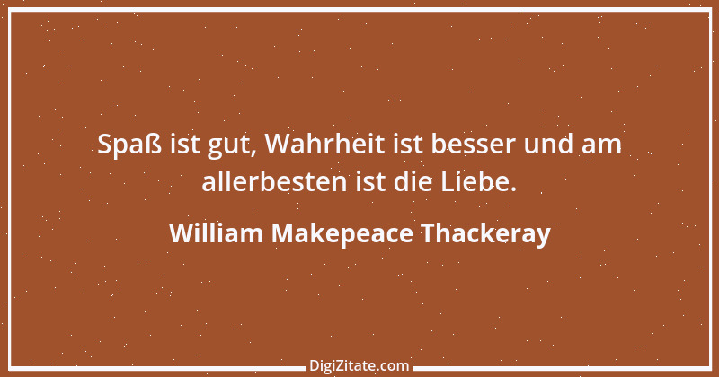 Zitat von William Makepeace Thackeray 43