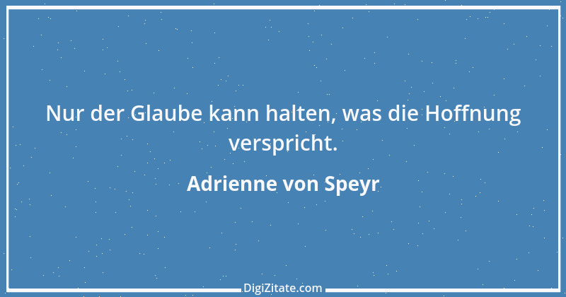 Zitat von Adrienne von Speyr 2