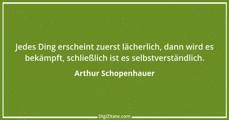 Zitat von Arthur Schopenhauer 174