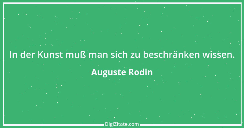 Zitat von Auguste Rodin 9