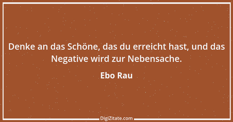 Zitat von Ebo Rau 61