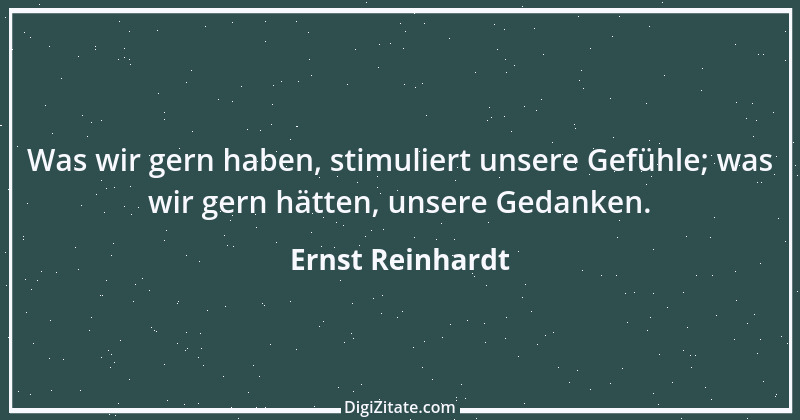 Zitat von Ernst Reinhardt 549