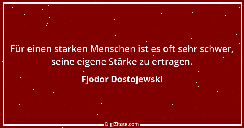 Zitat von Fjodor Dostojewski 97