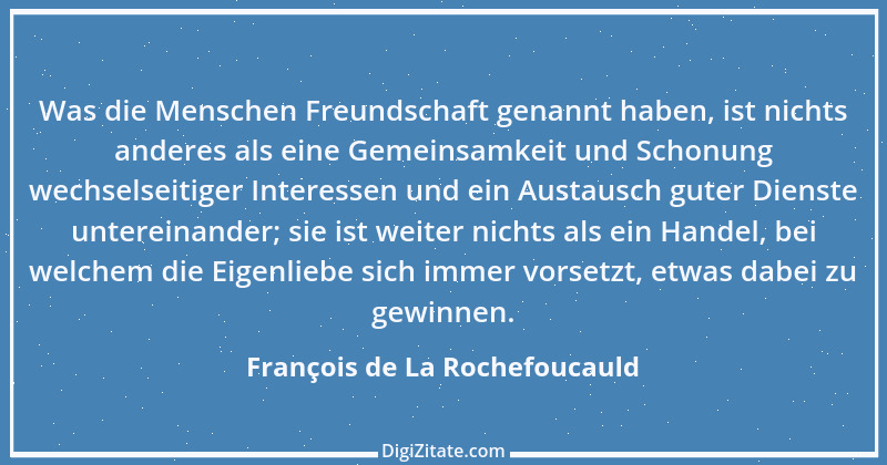 Zitat von François de La Rochefoucauld 221