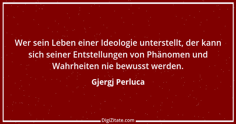 Zitat von Gjergj Perluca 13