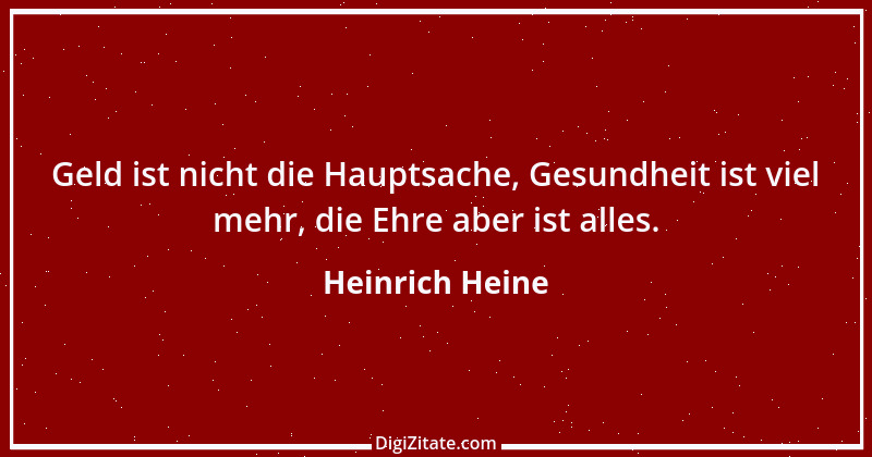 Zitat von Heinrich Heine 223