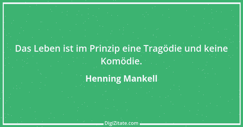 Zitat von Henning Mankell 11