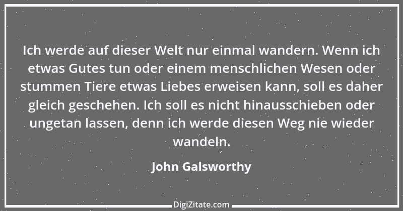 Zitat von John Galsworthy 20