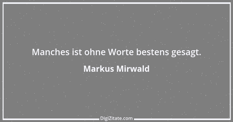 Zitat von Markus Mirwald 23