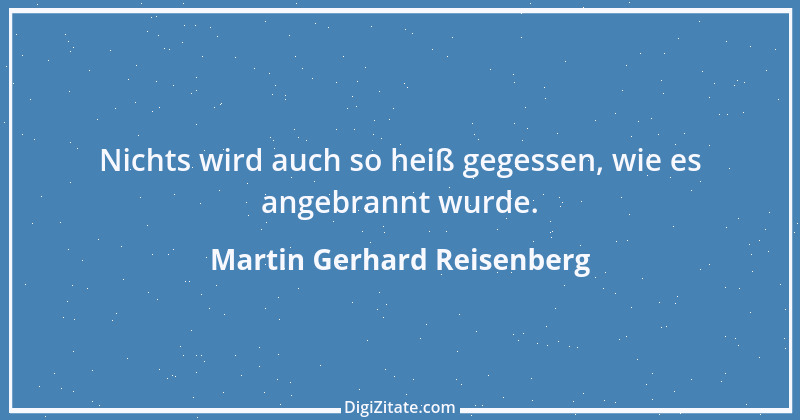 Zitat von Martin Gerhard Reisenberg 623