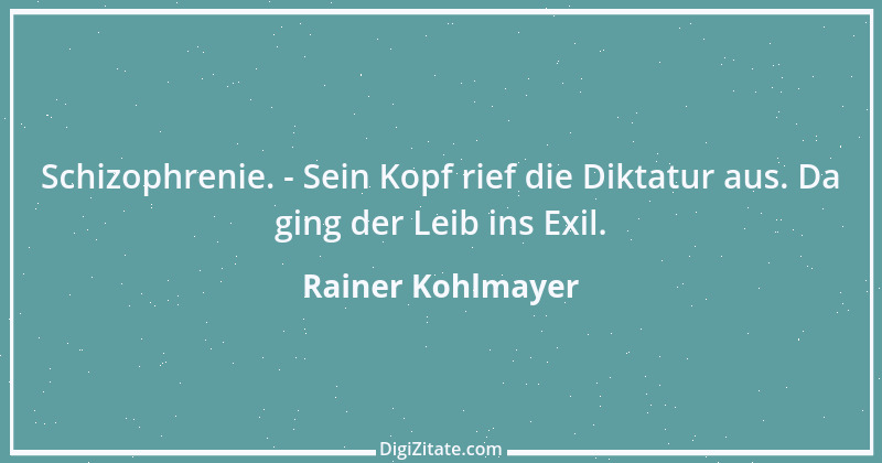 Zitat von Rainer Kohlmayer 148