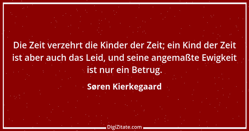 Zitat von Søren Kierkegaard 51