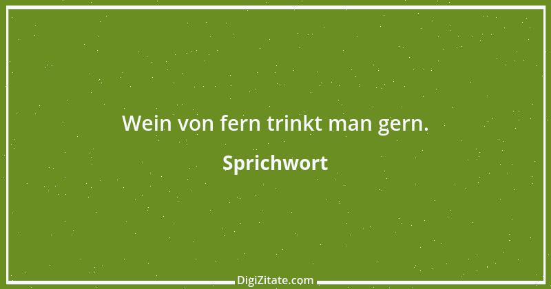 Zitat von Sprichwort 12300