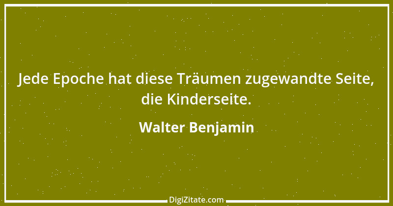 Zitat von Walter Benjamin 36