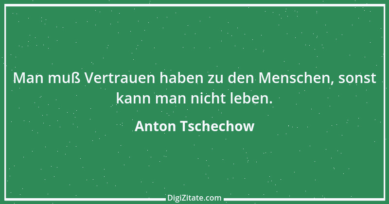 Zitat von Anton Tschechow 42