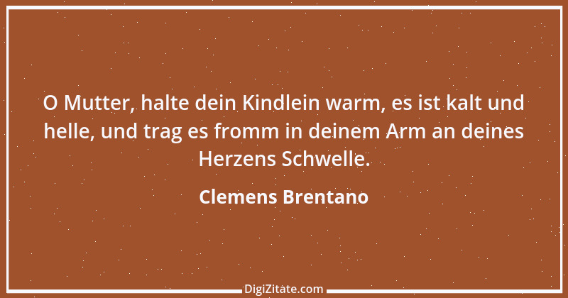 Zitat von Clemens Brentano 74